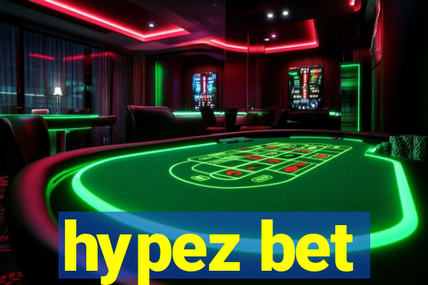 hypez bet